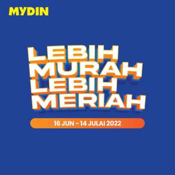 Mydin catalogue  - 16 June 2022 - 14 July 2022.